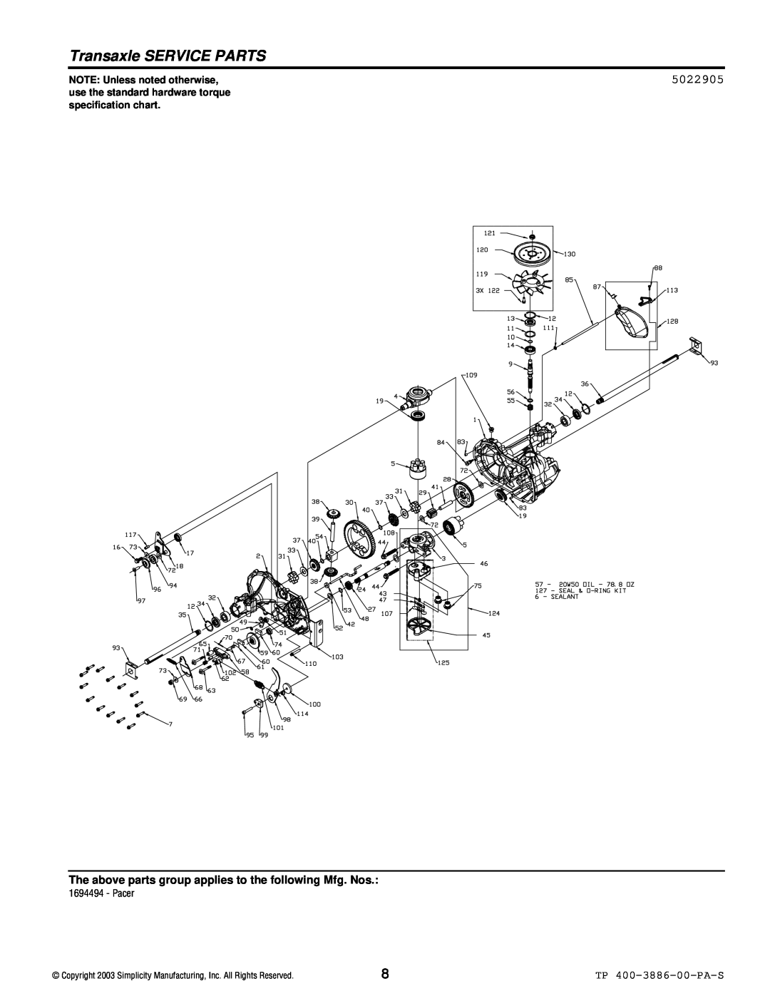 Simplicity Series Transaxle manual Transaxle SERVICE PARTS, 5022905, TP 400-3886-00-PA-S, NOTE Unless noted otherwise 