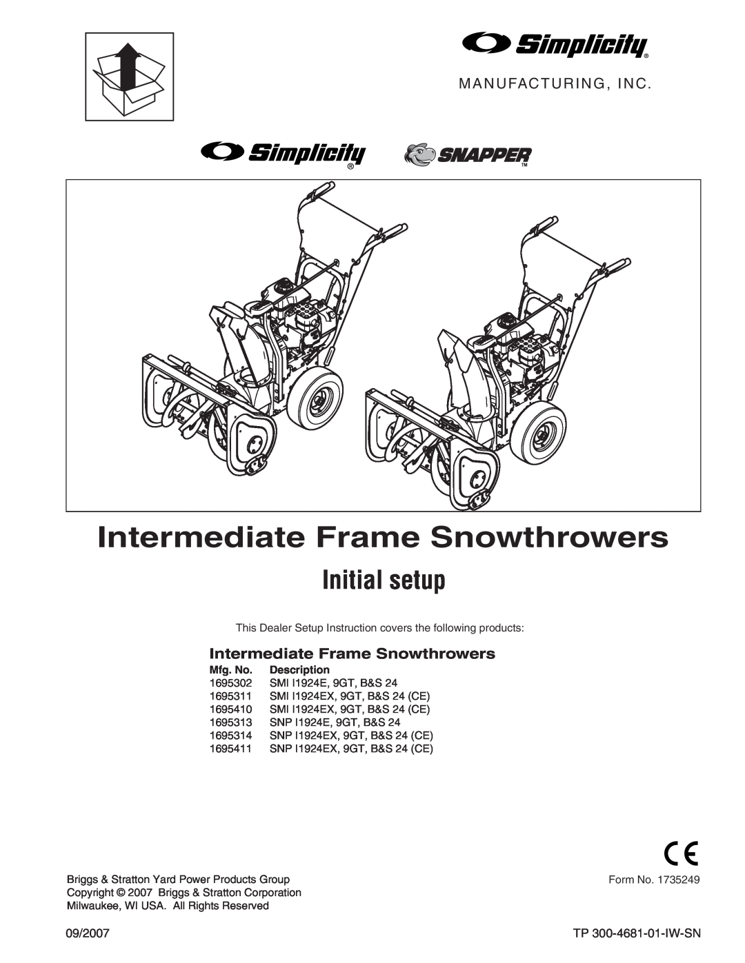 Simplicity SNP I1924E, 9GT manual Intermediate Frame Snowthrowers, Initial setup, Manufacturing, Inc, Mfg. No, Description 