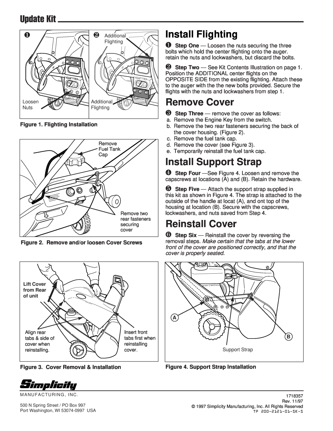 Simplicity TP 200-2121-01-SK-S Update Kit, Flighting Installation, Remove and/or loosen Cover Screws, Install Flighting 