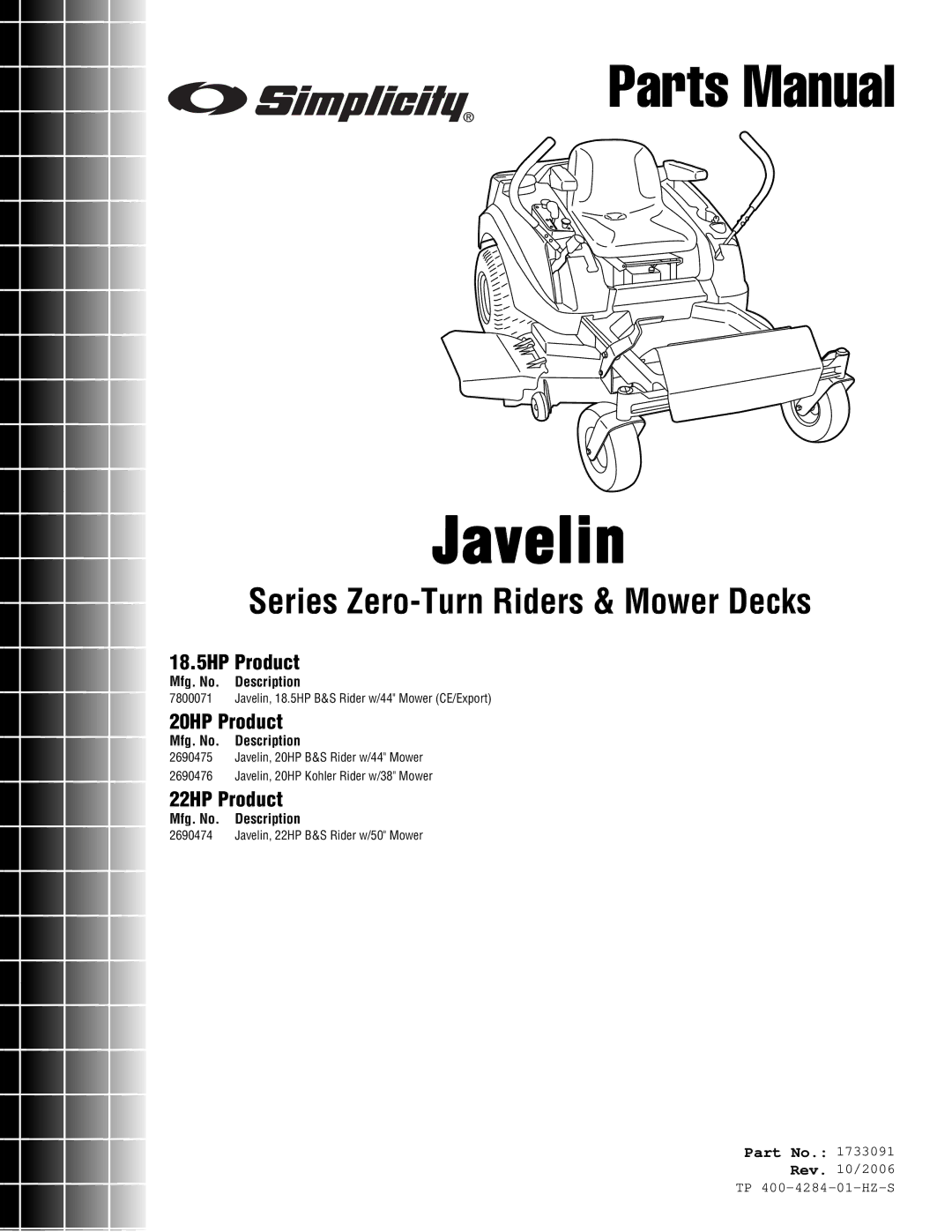 Simplicity TP 400-4284-01-HZ-S manual Javelin 