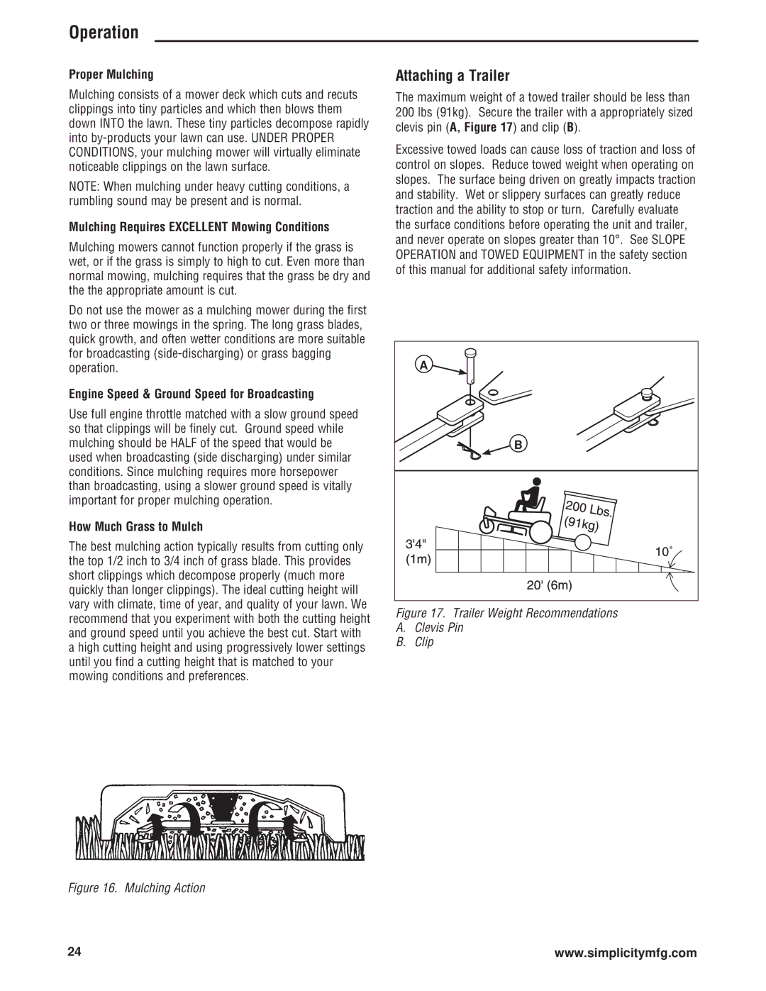 Simplicity ZT4000 Series manual Attaching a Trailer, Proper Mulching, Mulching Requires Excellent Mowing Conditions 