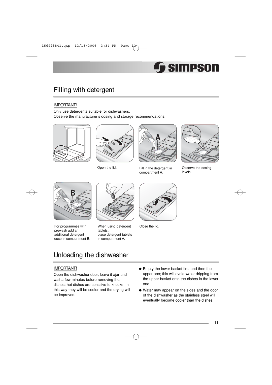 Simpson 52C850 user manual Filling with detergent, Unloading the dishwasher 