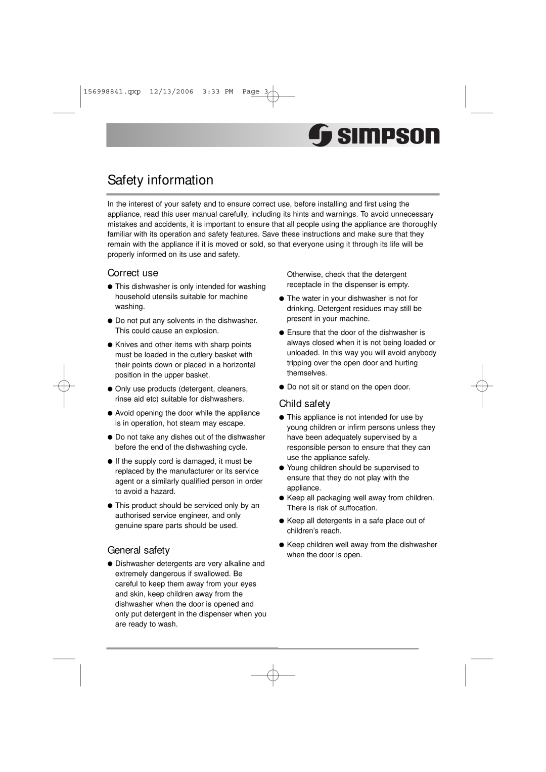 Simpson 52C850 user manual Safety information, Correct use, General safety, Child safety 