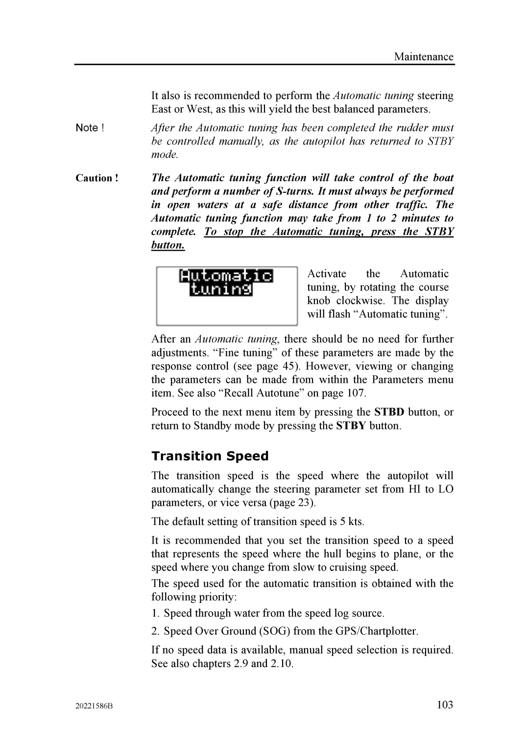 Simrad AP26, AP27 manual Transition Speed 