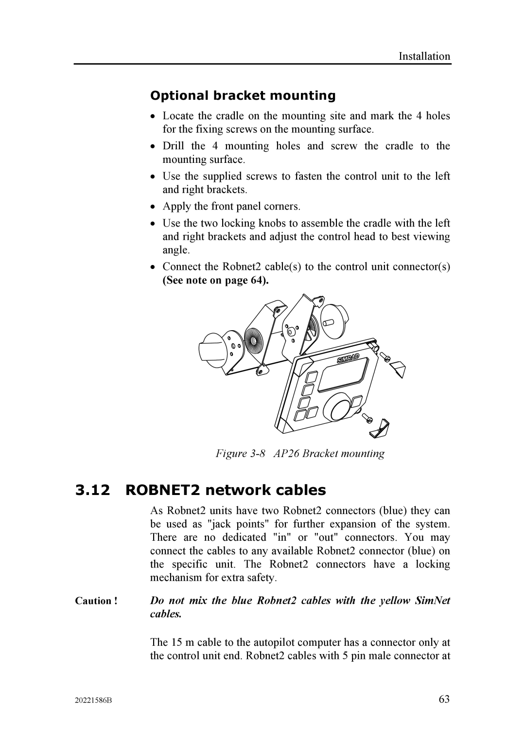 Simrad AP26, AP27 manual ROBNET2 network cables, Optional bracket mounting, See note on 