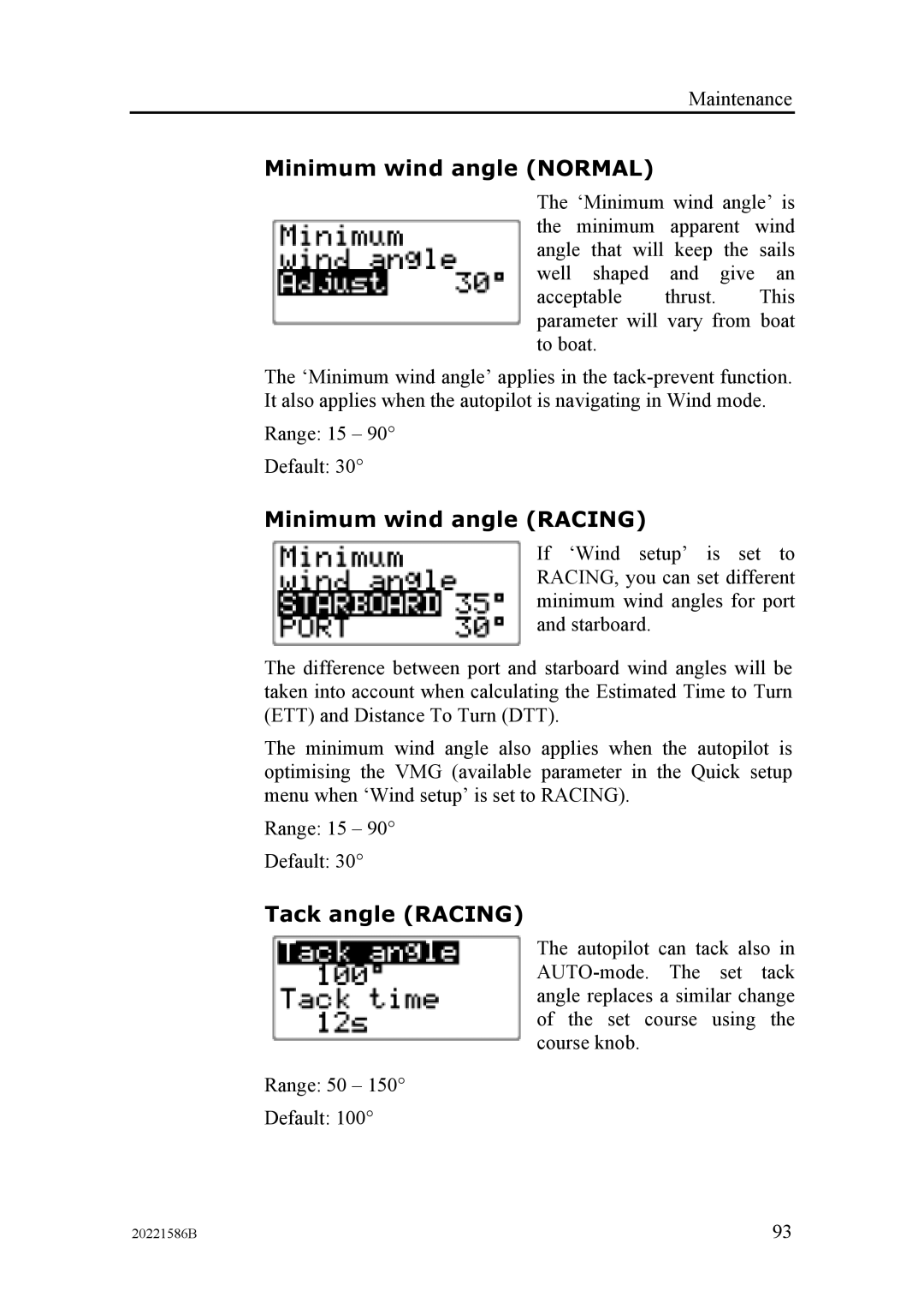 Simrad AP26, AP27 manual Minimum wind angle Normal, Minimum wind angle Racing, Tack angle Racing 