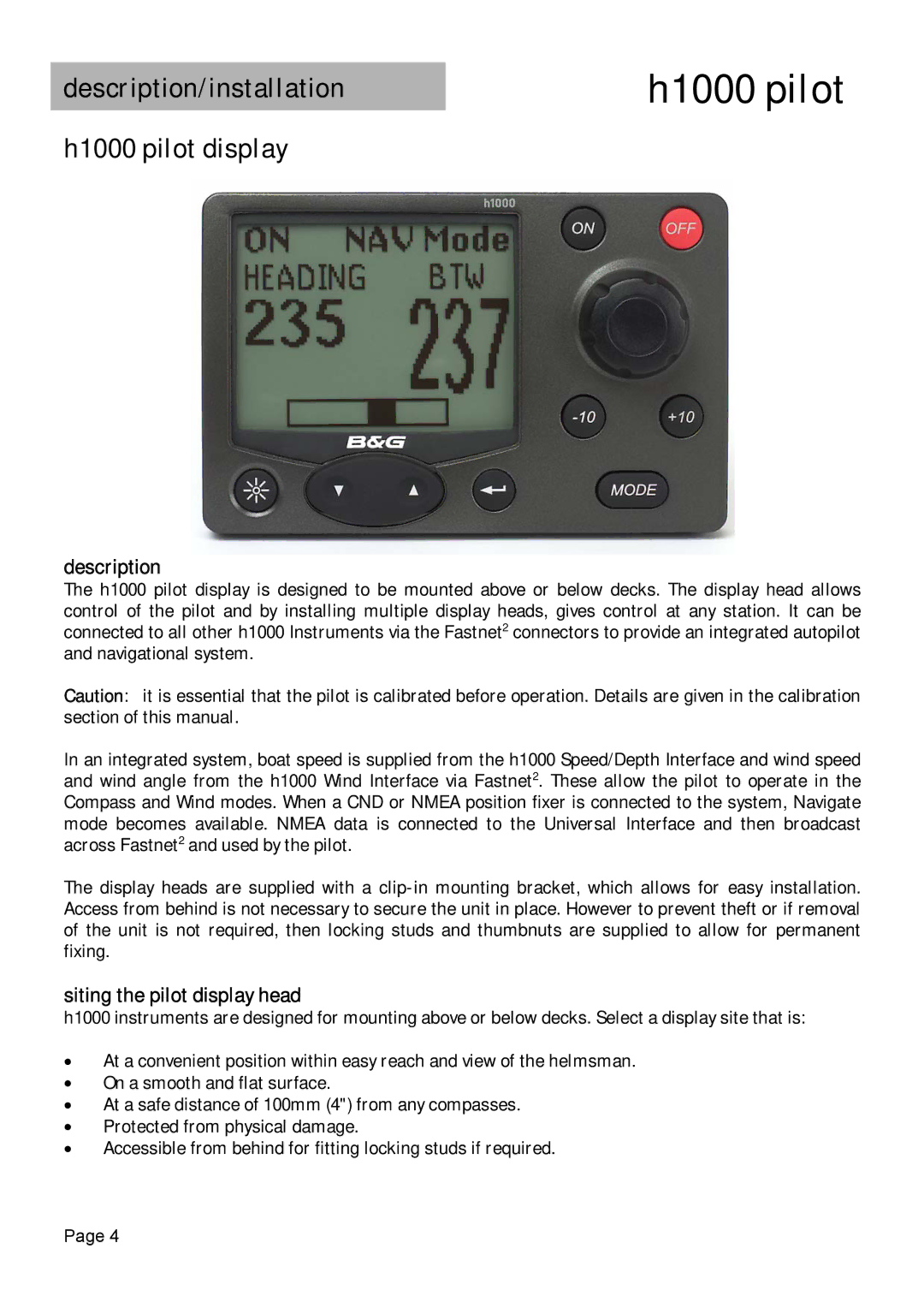 Simrad manual Description/installation, H1000 pilot display, Siting the pilot display head 