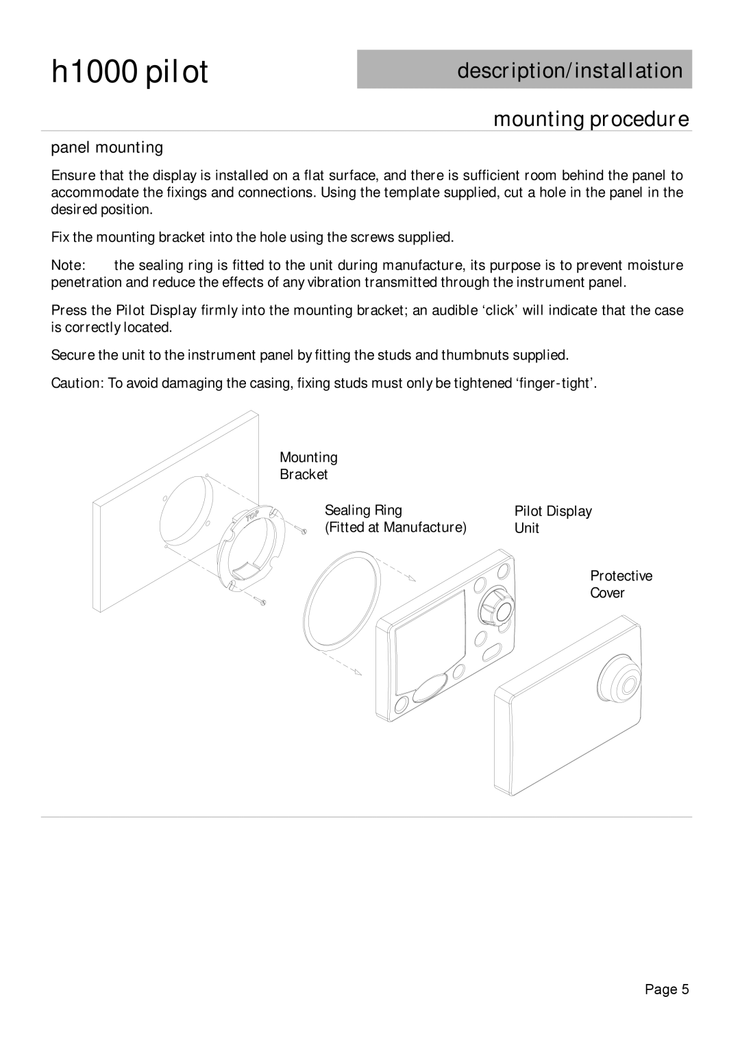 Simrad H1000 manual Description/installation Mounting procedure, Panel mounting 