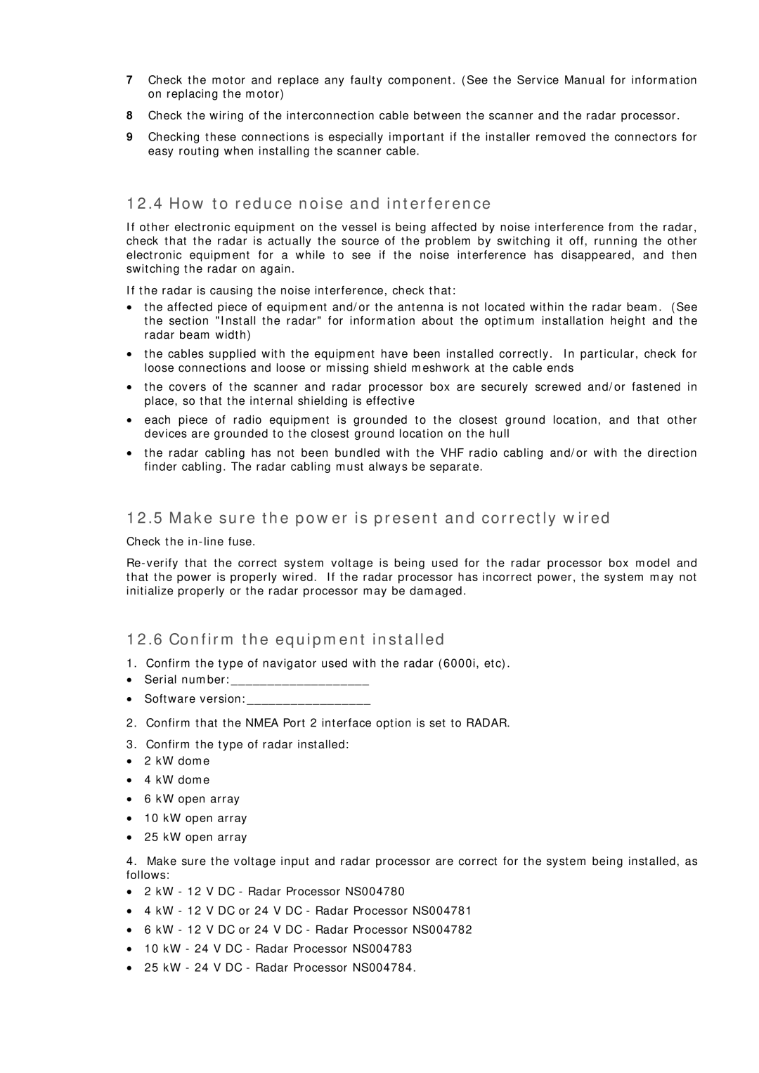 Simrad MN000802A-G manual How to reduce noise and interference, Make sure the power is present and correctly wired 