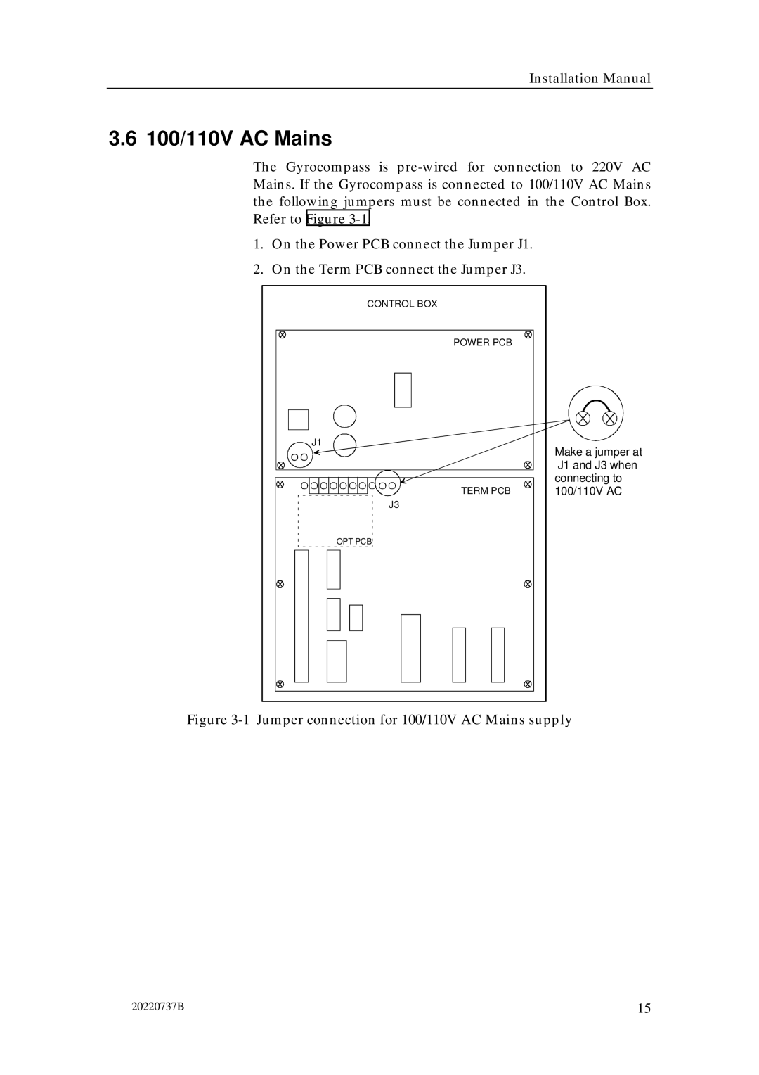 Simrad RGC12 manual Jumper connection for 100/110V AC Mains supply 