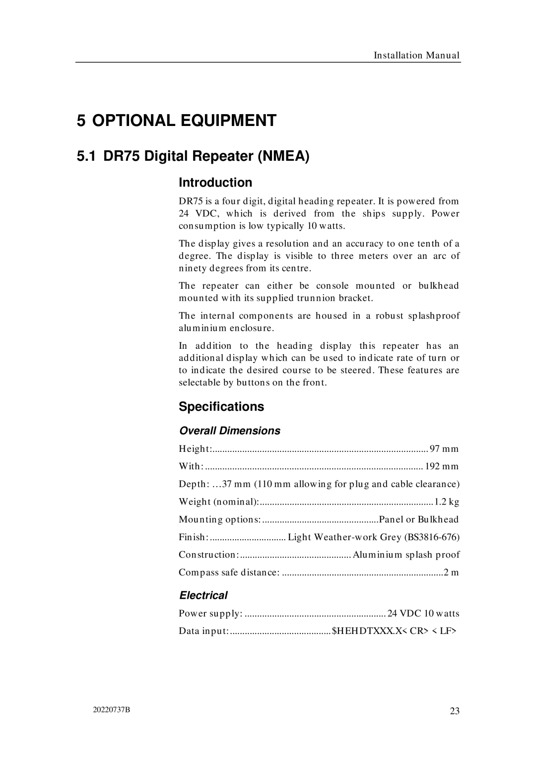 Simrad RGC12 manual DR75 Digital Repeater Nmea, Introduction, Specifications 