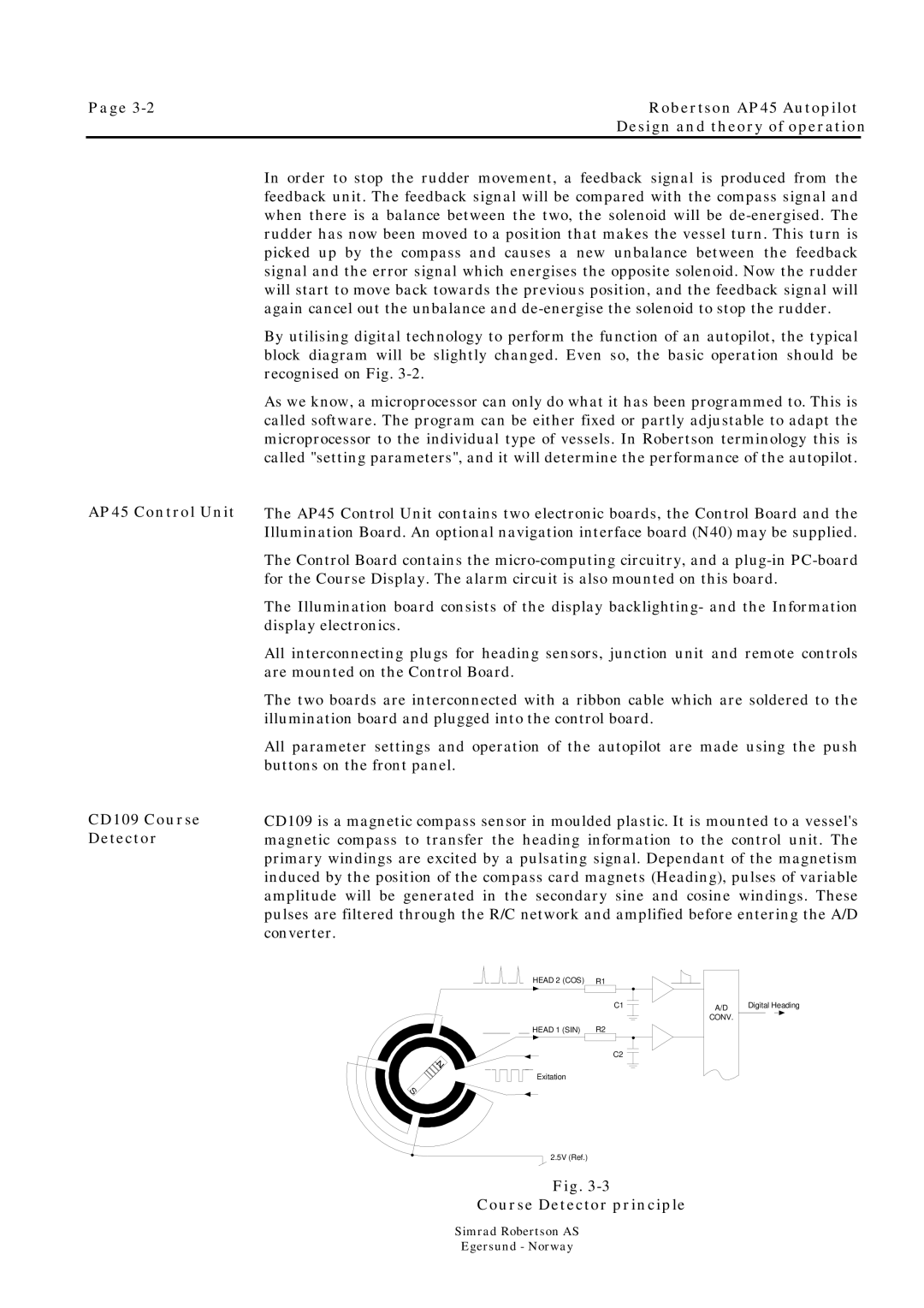 Simrad ROBERTSON AP45 manual AP45 Control Unit CD109 Course Detector, Course Detector principle 