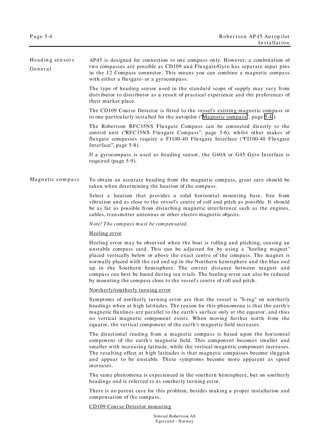 Simrad ROBERTSON AP45 manual Heading sensors General Magnetic compass 