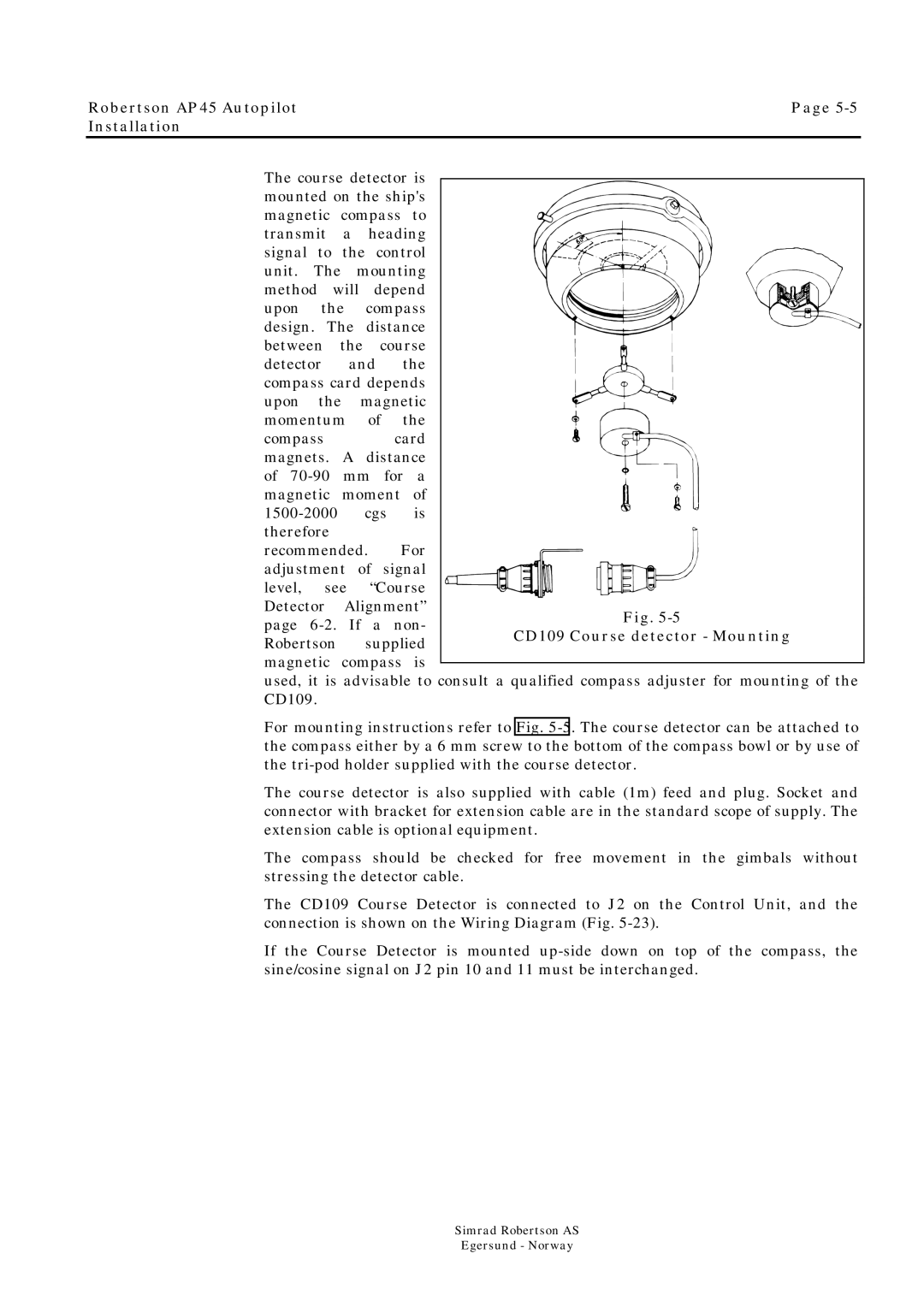 Simrad ROBERTSON AP45 manual Robertson AP45 Autopilot Installation 