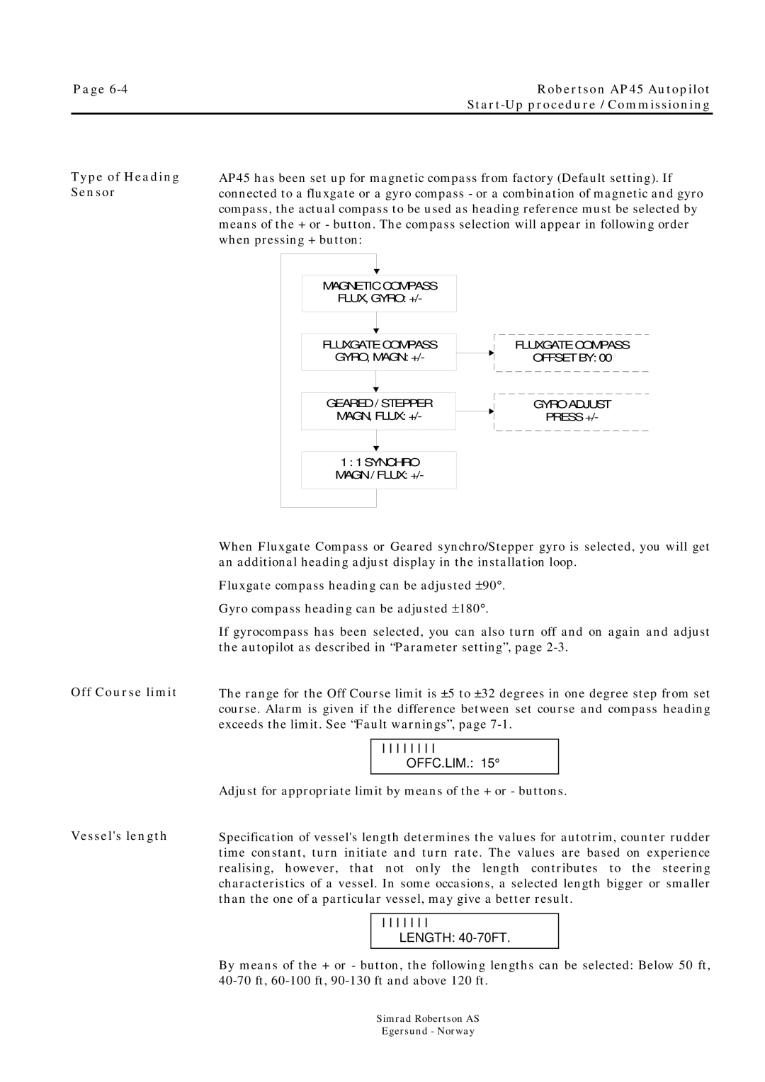 Simrad ROBERTSON AP45 manual Type of Heading Sensor, Off Course limit Vessels length 