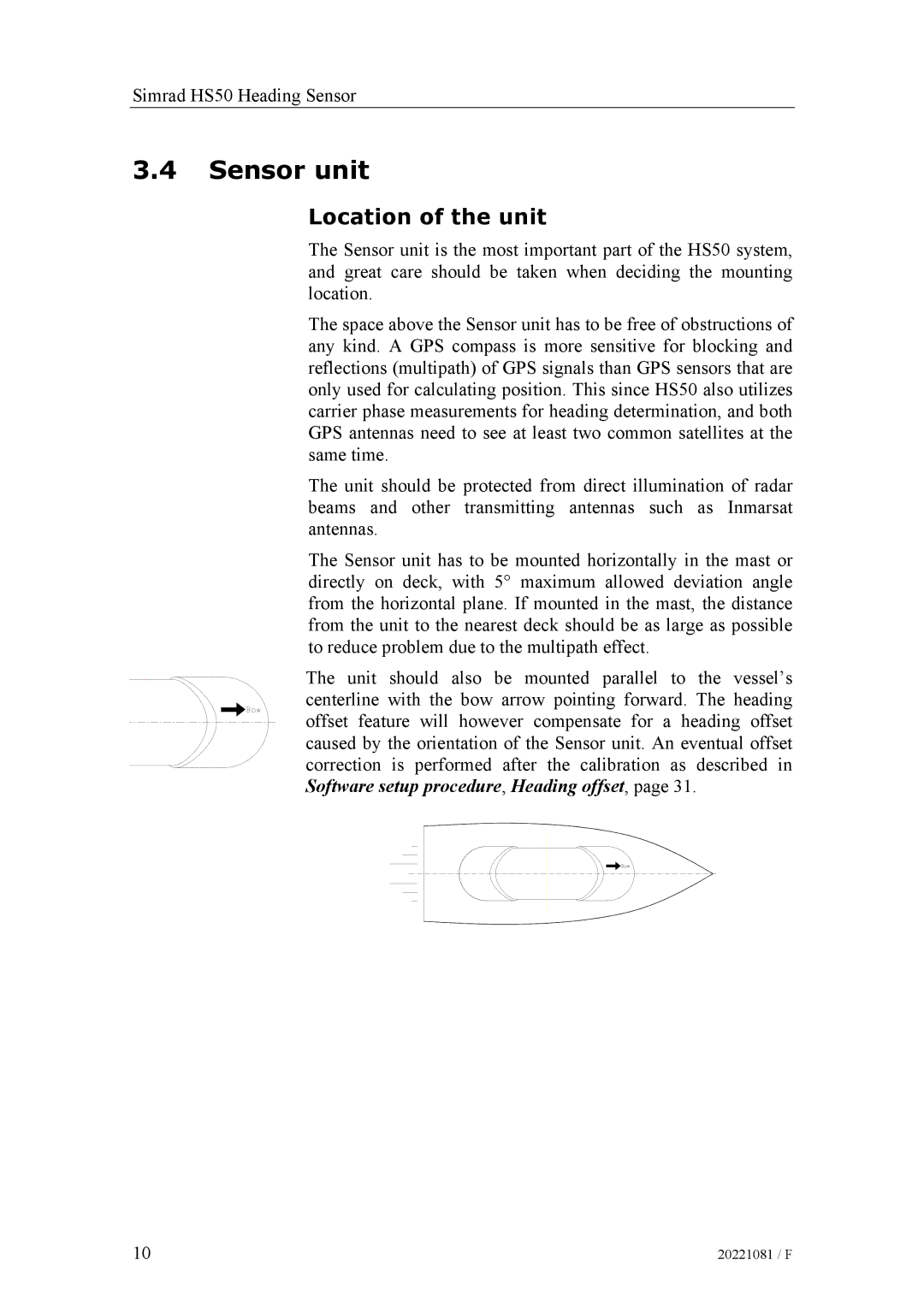 Simrad SIMRAD HS50 manual Sensor unit, Location of the unit 