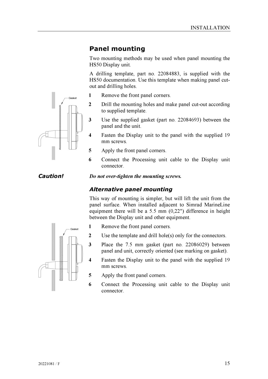 Simrad SIMRAD HS50 manual Panel mounting, Alternative panel mounting 