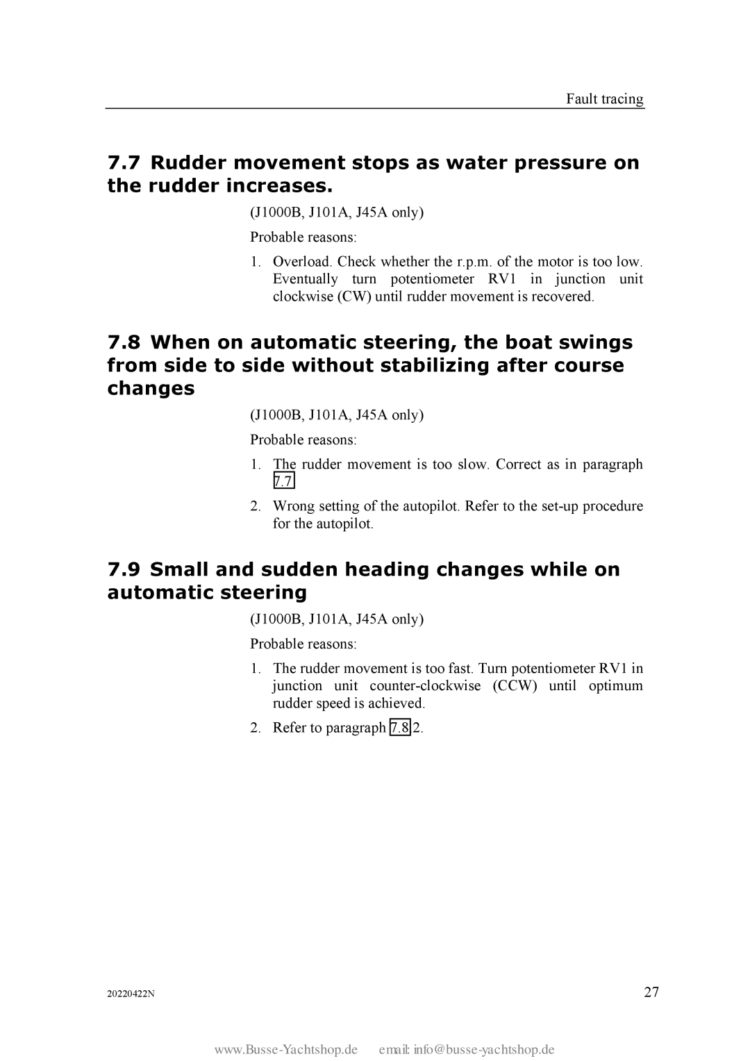 Simran RPU80 instruction manual Small and sudden heading changes while on automatic steering 