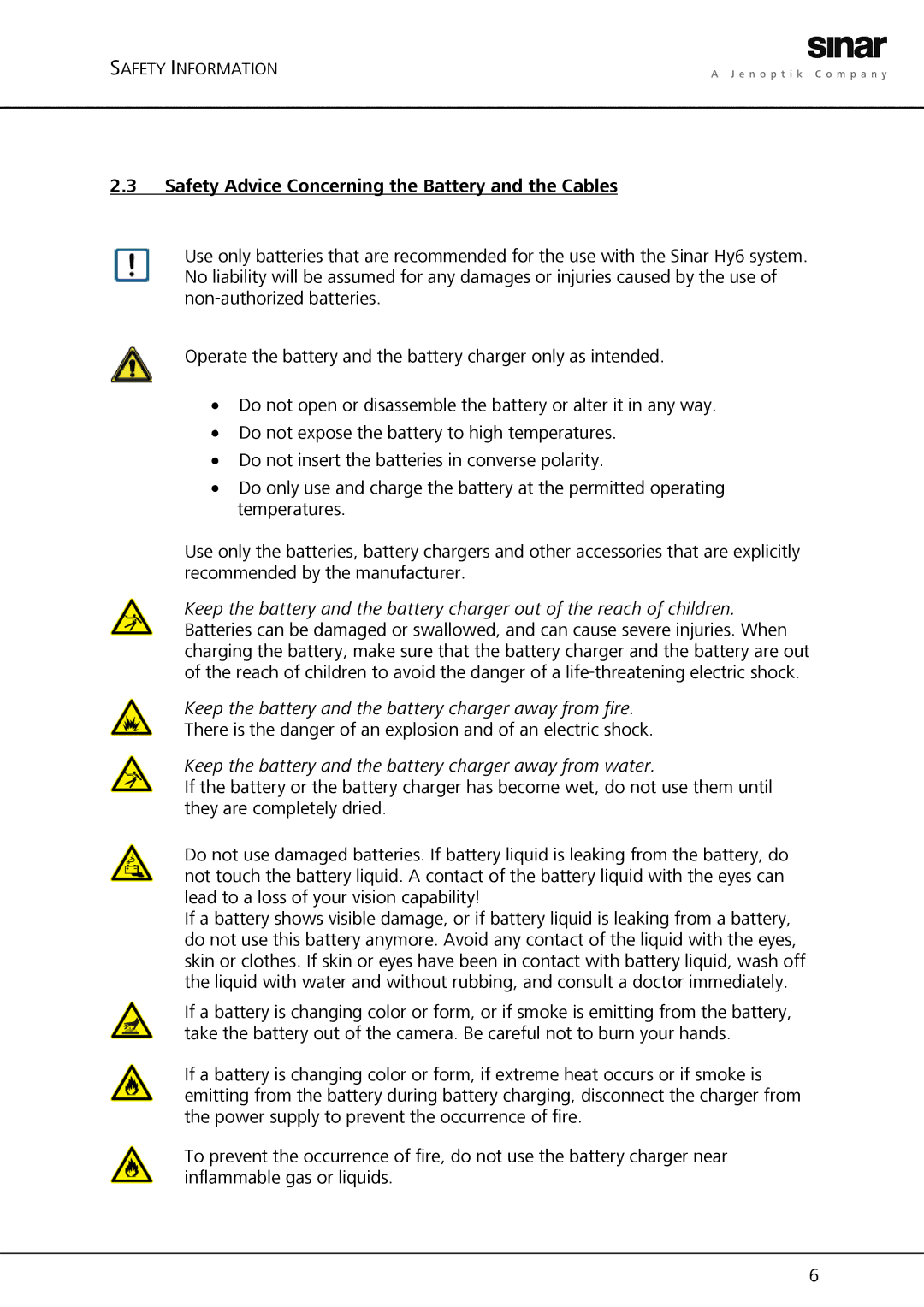 Sinar Hy6 manual Keep the battery and the battery charger away from fire 