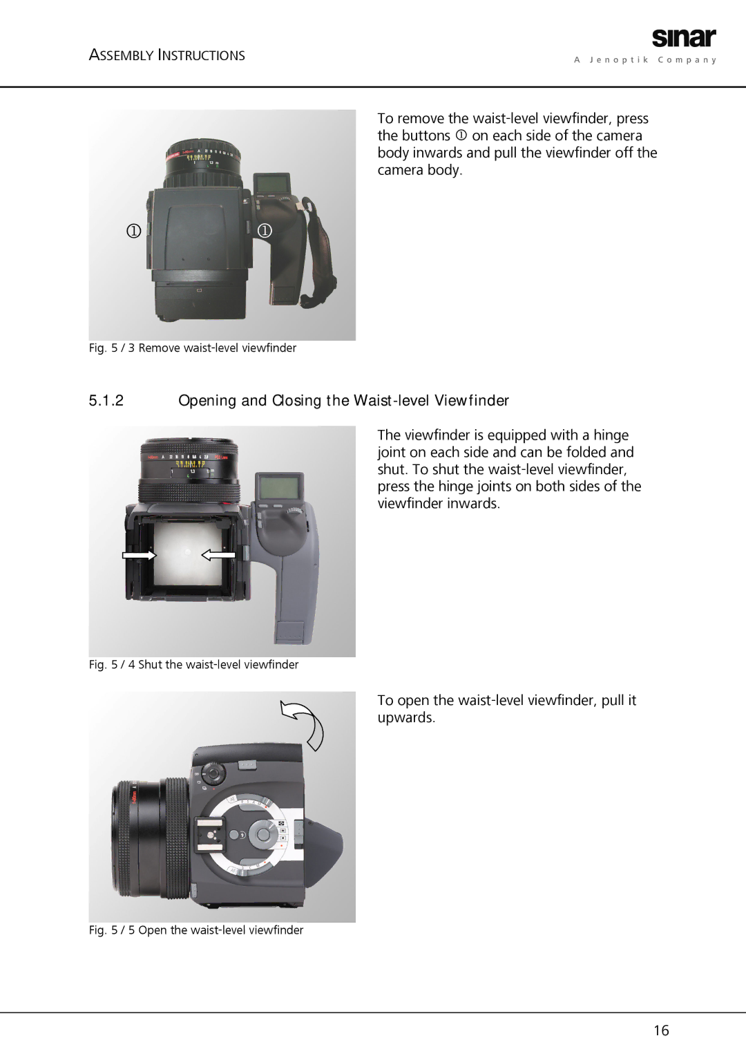 Sinar Hy6 manual To open the waist-level viewfinder, pull it upwards 