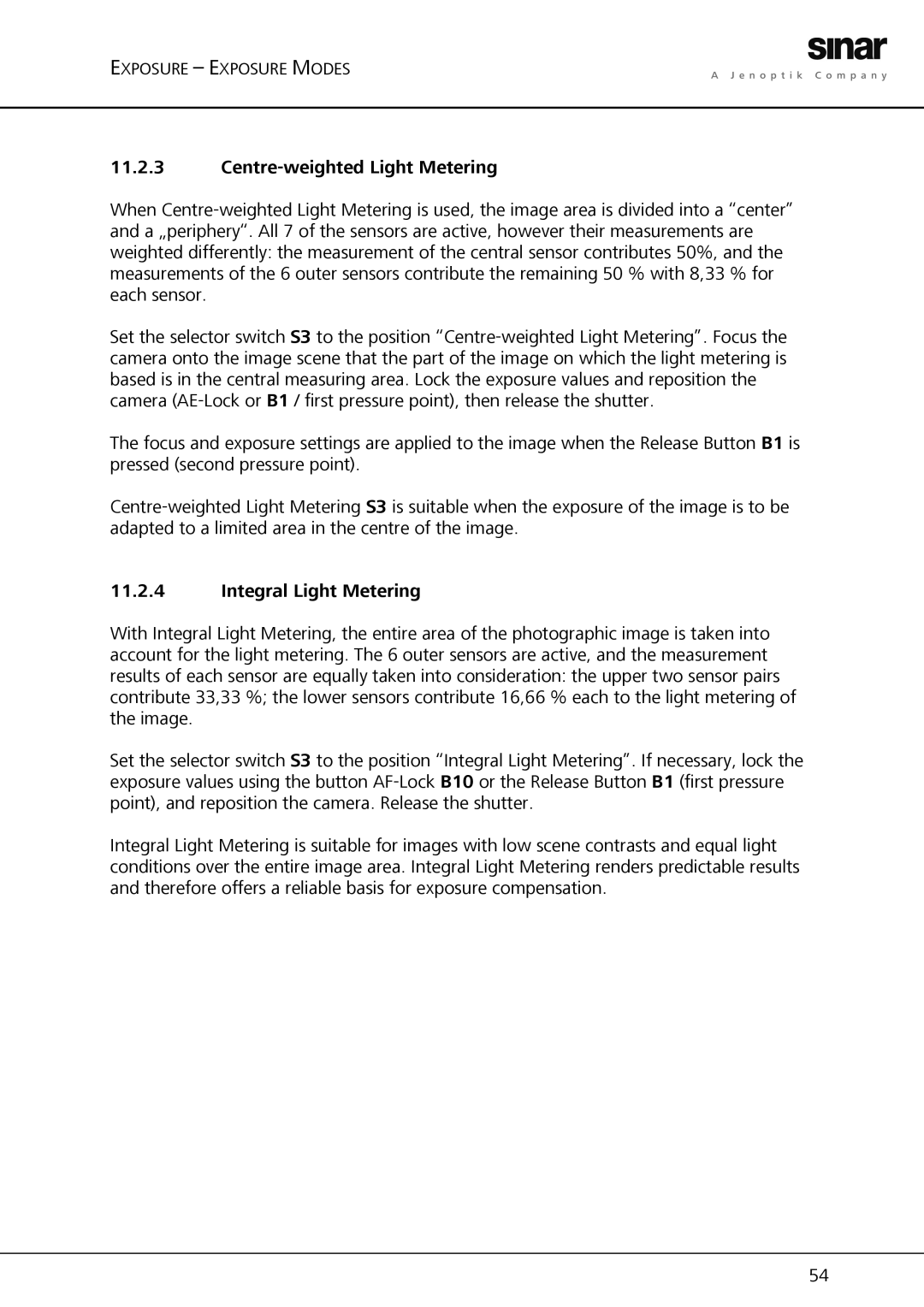 Sinar Hy6 manual Centre-weighted Light Metering, Integral Light Metering 