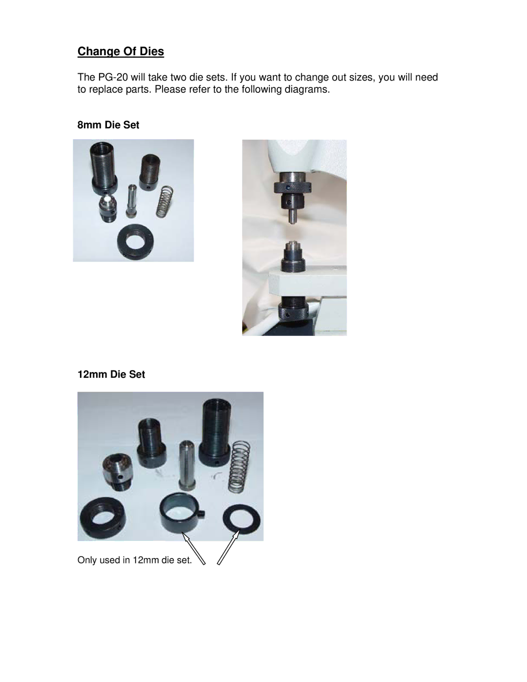 Sinclair PG20 manual Change Of Dies, 8mm Die Set 12mm Die Set 