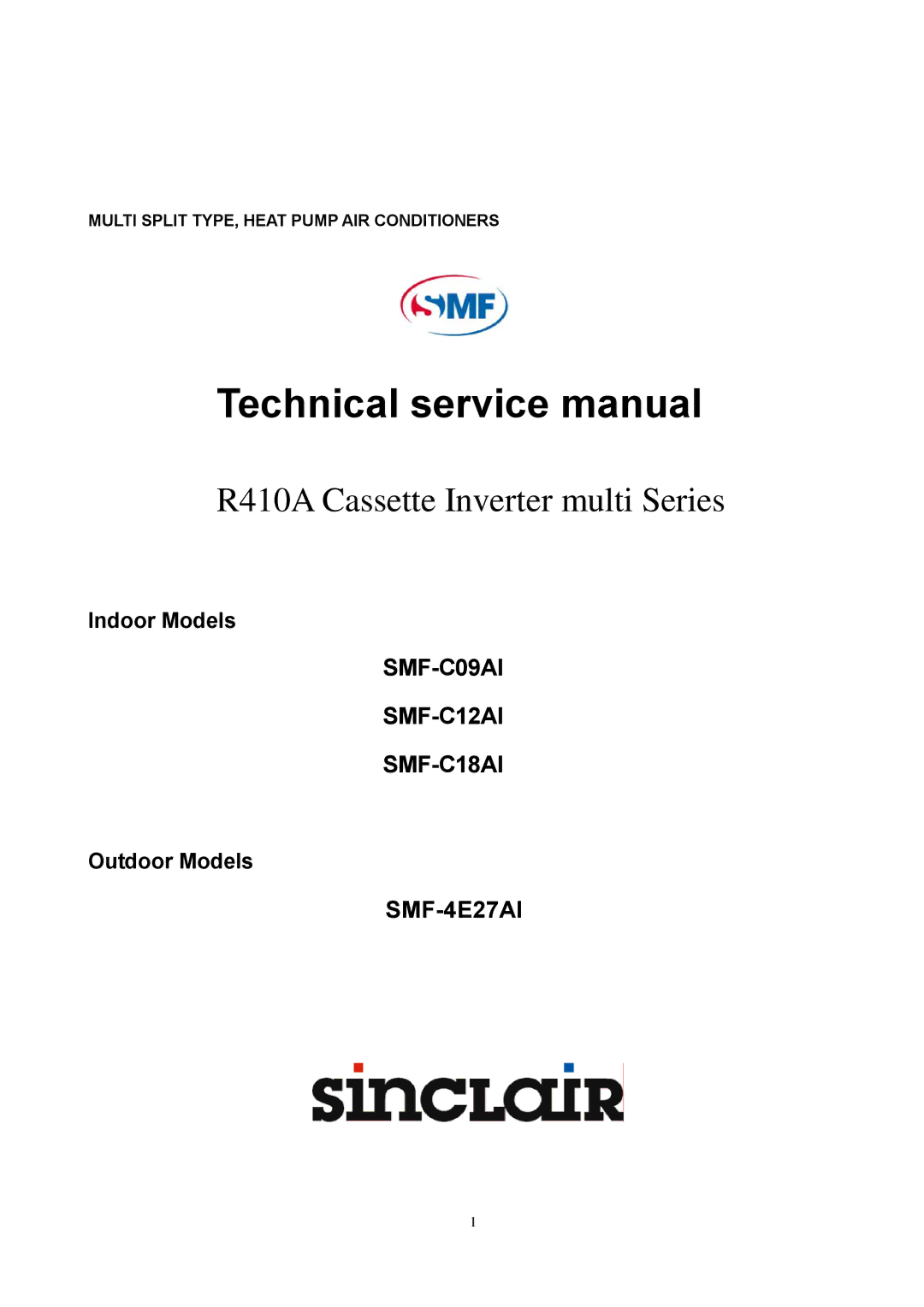 Sinclair SMF-C12AI, SMF-4E27AI, SMF-C18AI, SMF-C09AI service manual R410A Cassette Inverter multi Series 