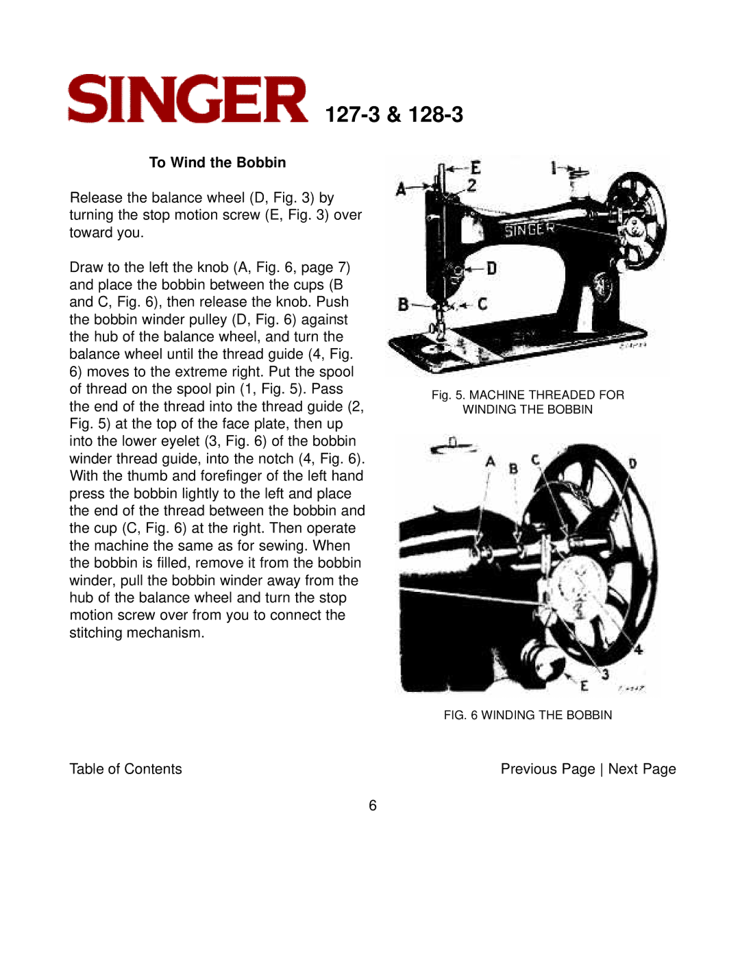 Singer 127-3 & 128-3 instruction manual To Wind the Bobbin, Machine Threaded for 