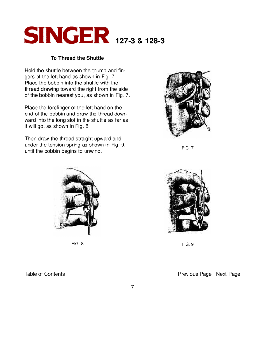 Singer 127-3 & 128-3 instruction manual To Thread the Shuttle 