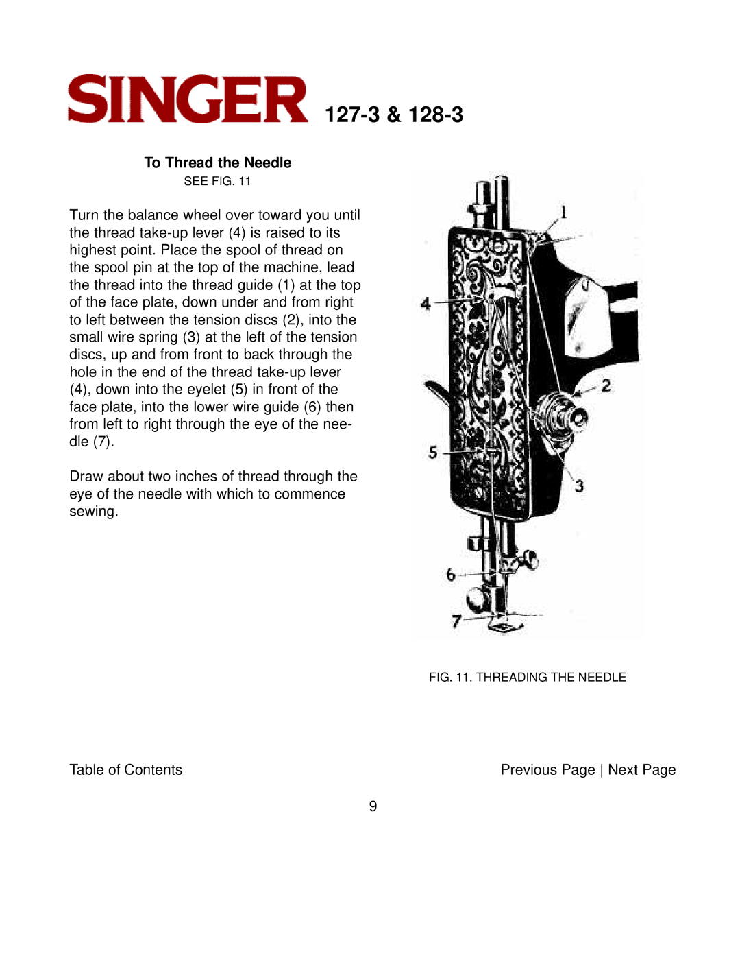 Singer 127-3 & 128-3 instruction manual To Thread the Needle, Threading the Needle 