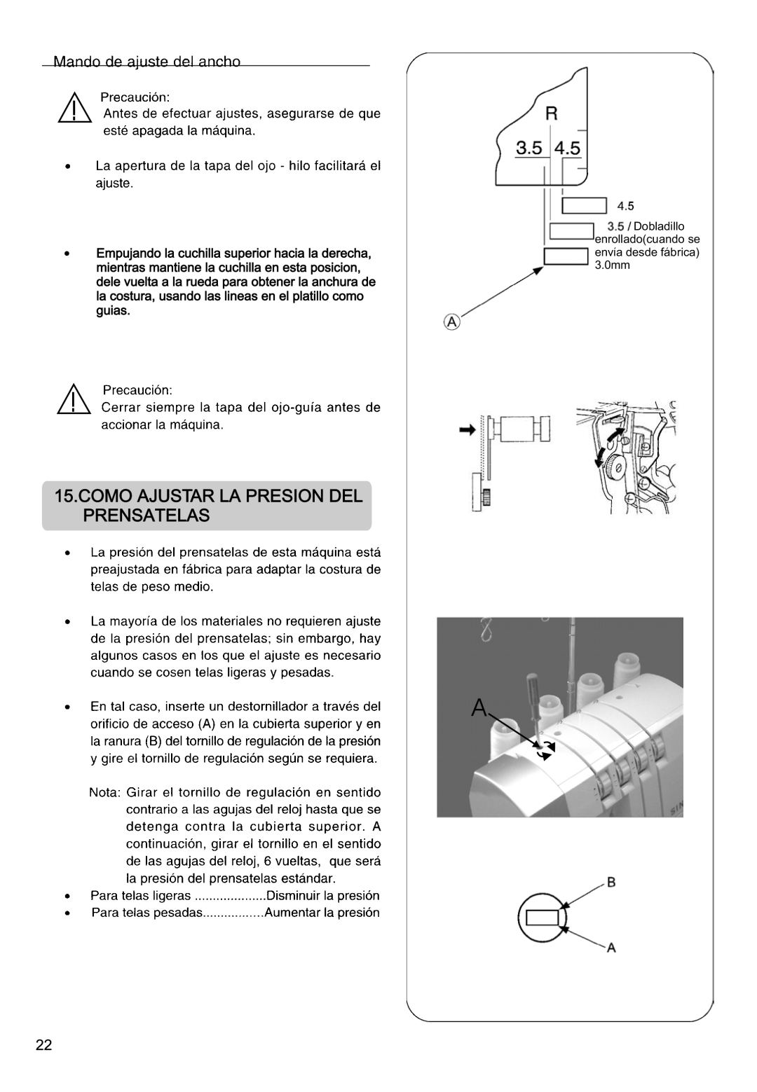 Singer 14SH754, 14CG754, 14CG744, 14SH764, 14SH744 manual Como Ajustar LA Presion DEL Prensatelas 