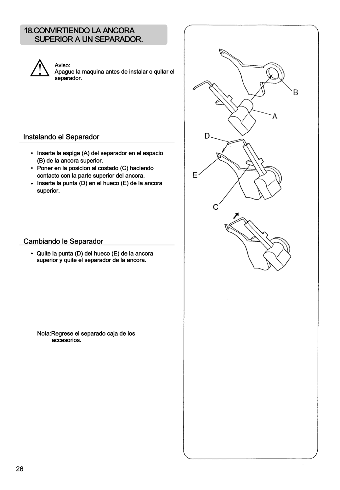 Singer 14SH744, 14CG754, 14CG744, 14SH764, 14SH754 manual Convirtiendo LA Ancora Superior a UN Separador 