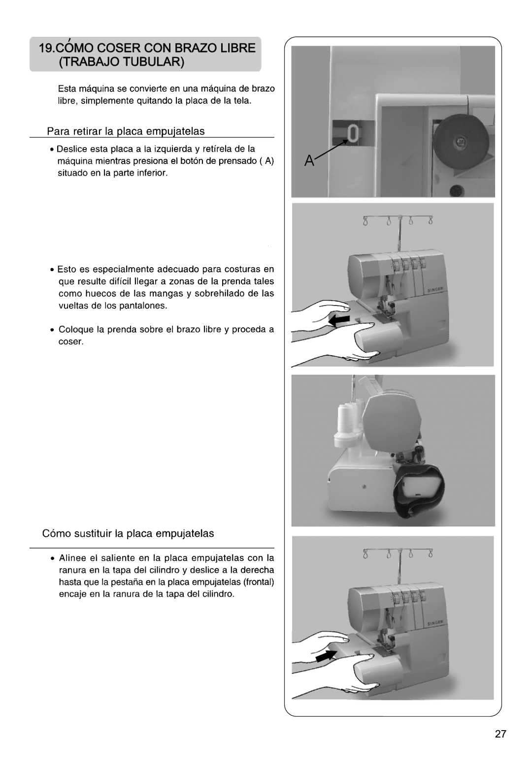 Singer 14SH754, 14CG754, 14CG744, 14SH764, 14SH744 manual Como Coser CON Brazo Libre Trabajo Tubular 