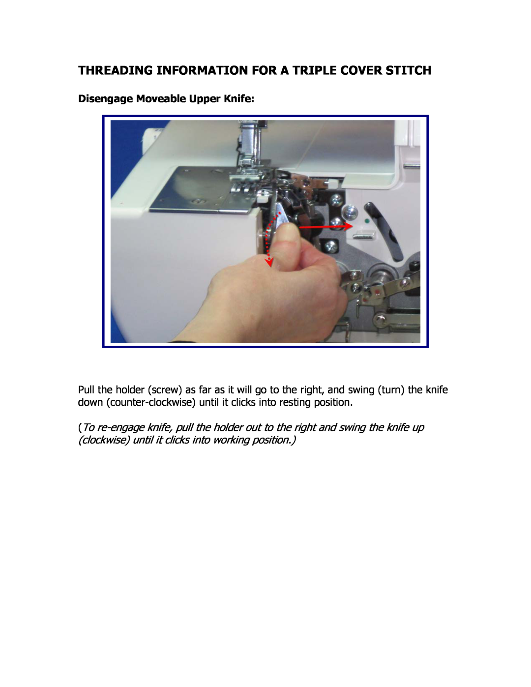 Singer 14T957DC manual Threading Information For A Triple Cover Stitch, Disengage Moveable Upper Knife 