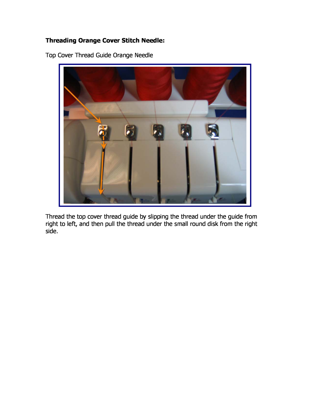 Singer 14T957DC manual Threading Orange Cover Stitch Needle, Top Cover Thread Guide Orange Needle 