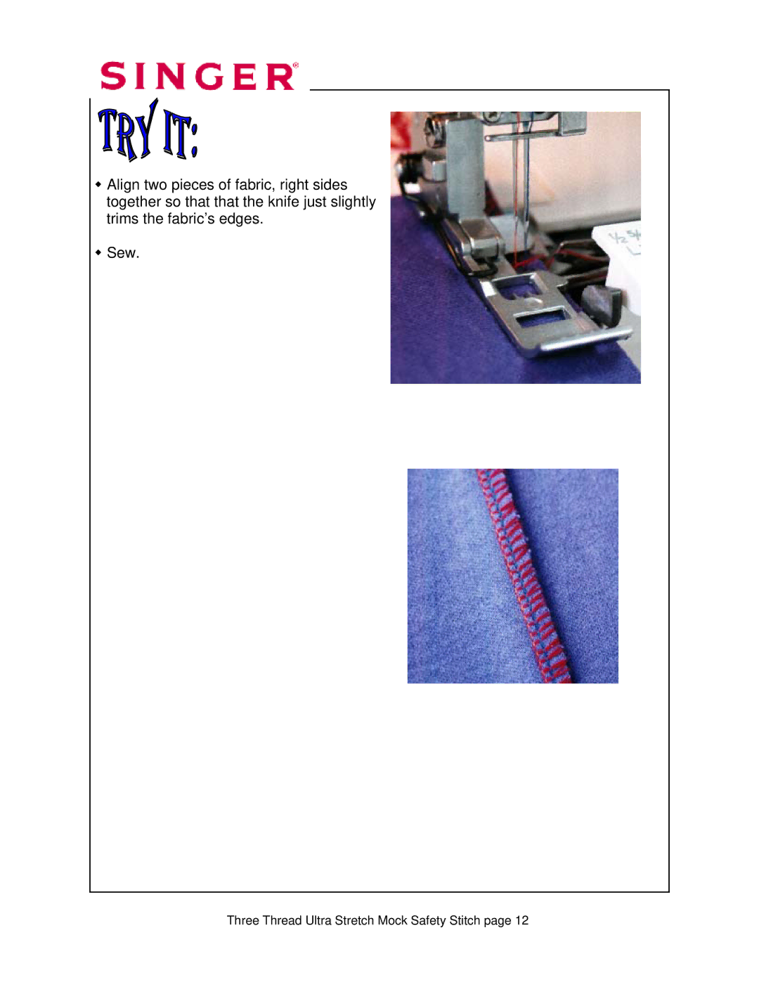 Singer 14T968DC manual Three Thread Ultra Stretch Mock Safety Stitch 