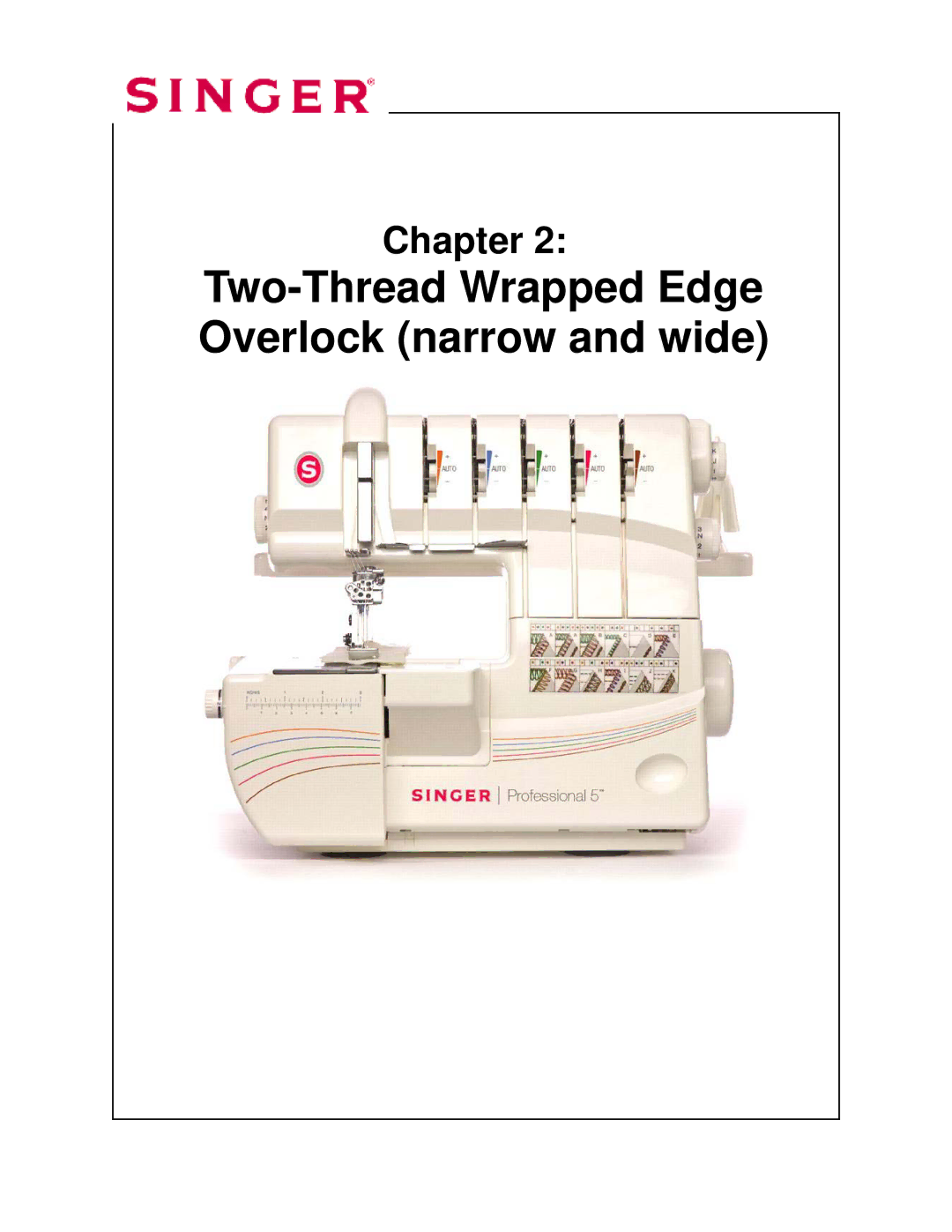 Singer 14T968DC manual Two-Thread Wrapped Edge Overlock narrow and wide 