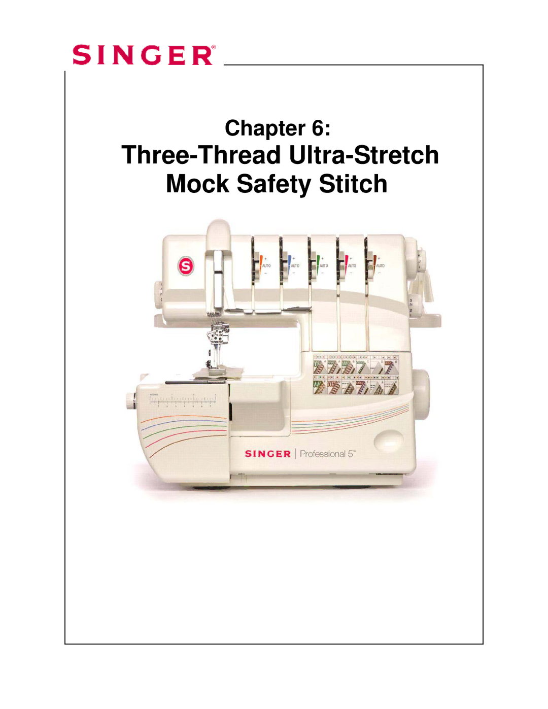 Singer 14T968DC manual Three-Thread Ultra-Stretch Mock Safety Stitch 