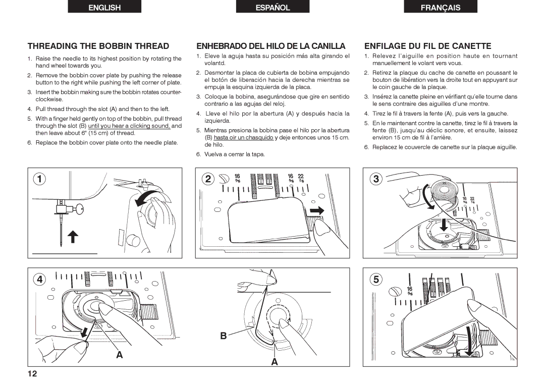 Singer 2639 instruction manual Threading the Bobbin Thread, Enhebrado DEL Hilo DE LA Canilla, Enfilage DU FIL DE Canette 