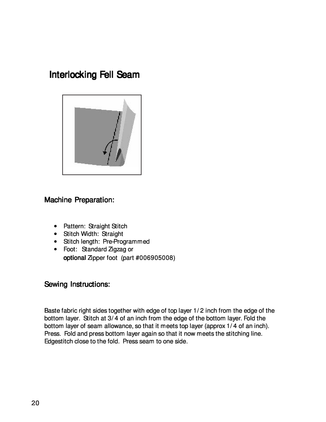 Singer 27 manual Interlocking Fell Seam, Machine Preparation, Sewing Instructions 