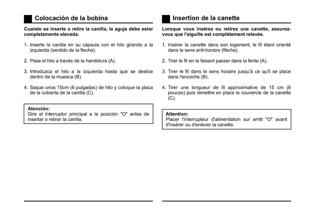 Singer 3323 instruction manual Colocación de la bobina, Insertion de la canette, Atención 