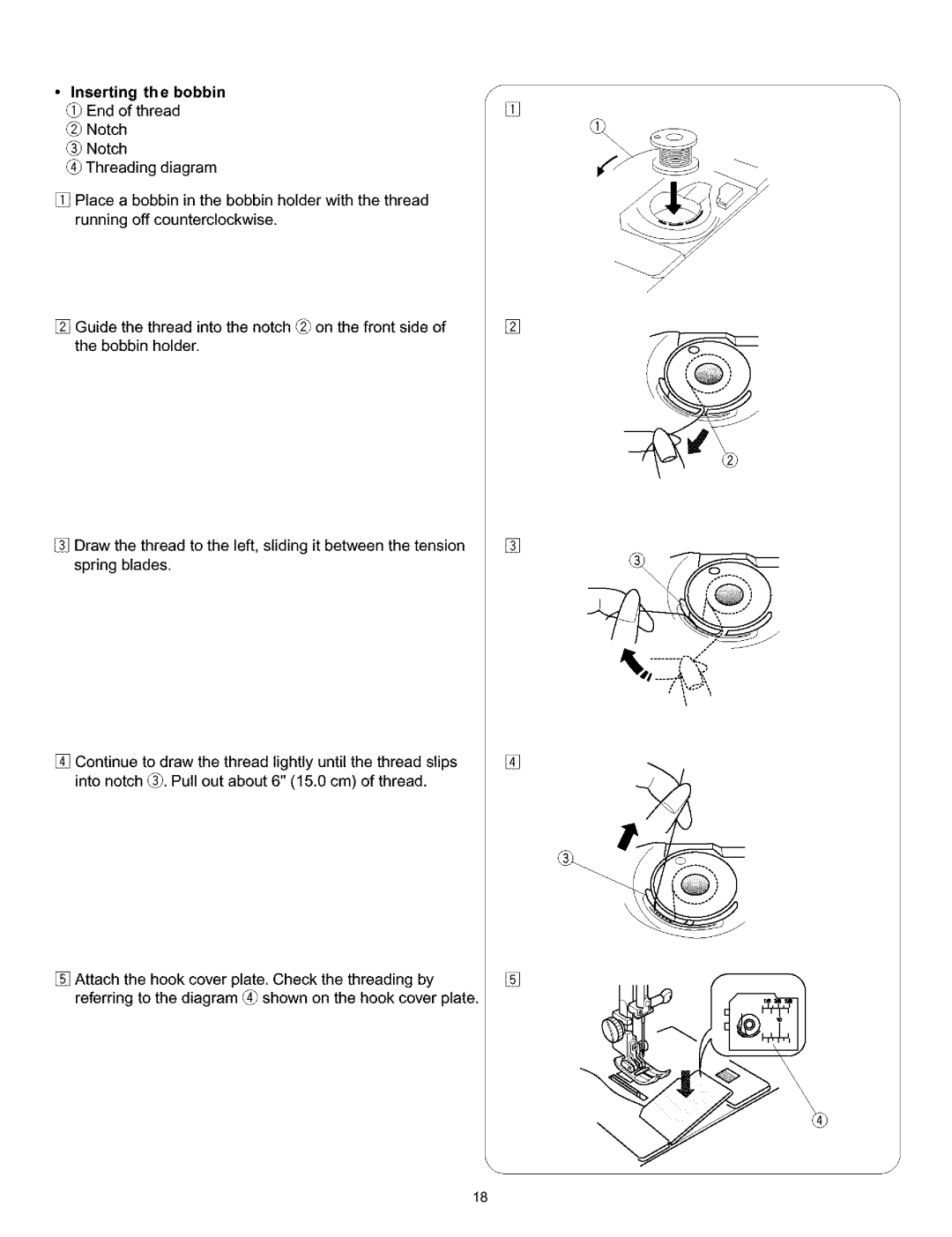 Singer 384. 18028300 owner manual Inserting the bobbin 