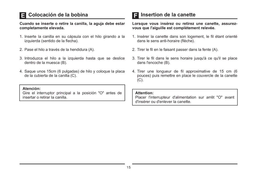 Singer 4411 instruction manual Colocación de la bobina, Insertion de la canette, Atención 