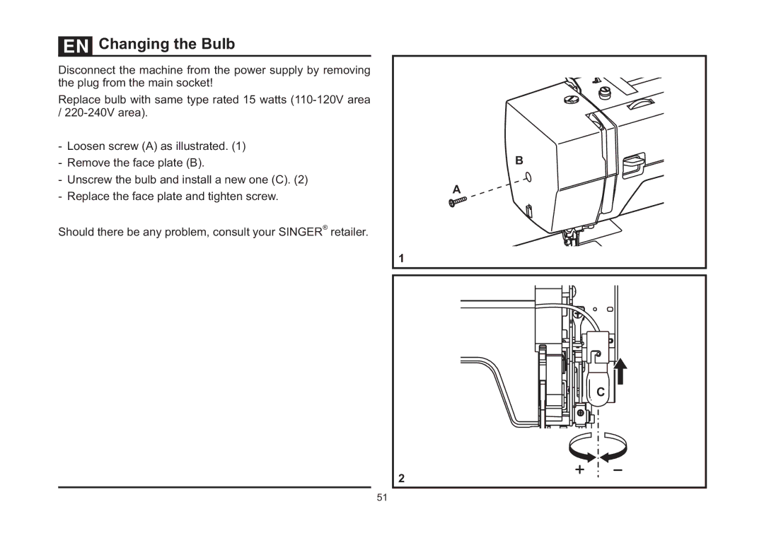 Singer 4411 instruction manual Changing the Bulb 