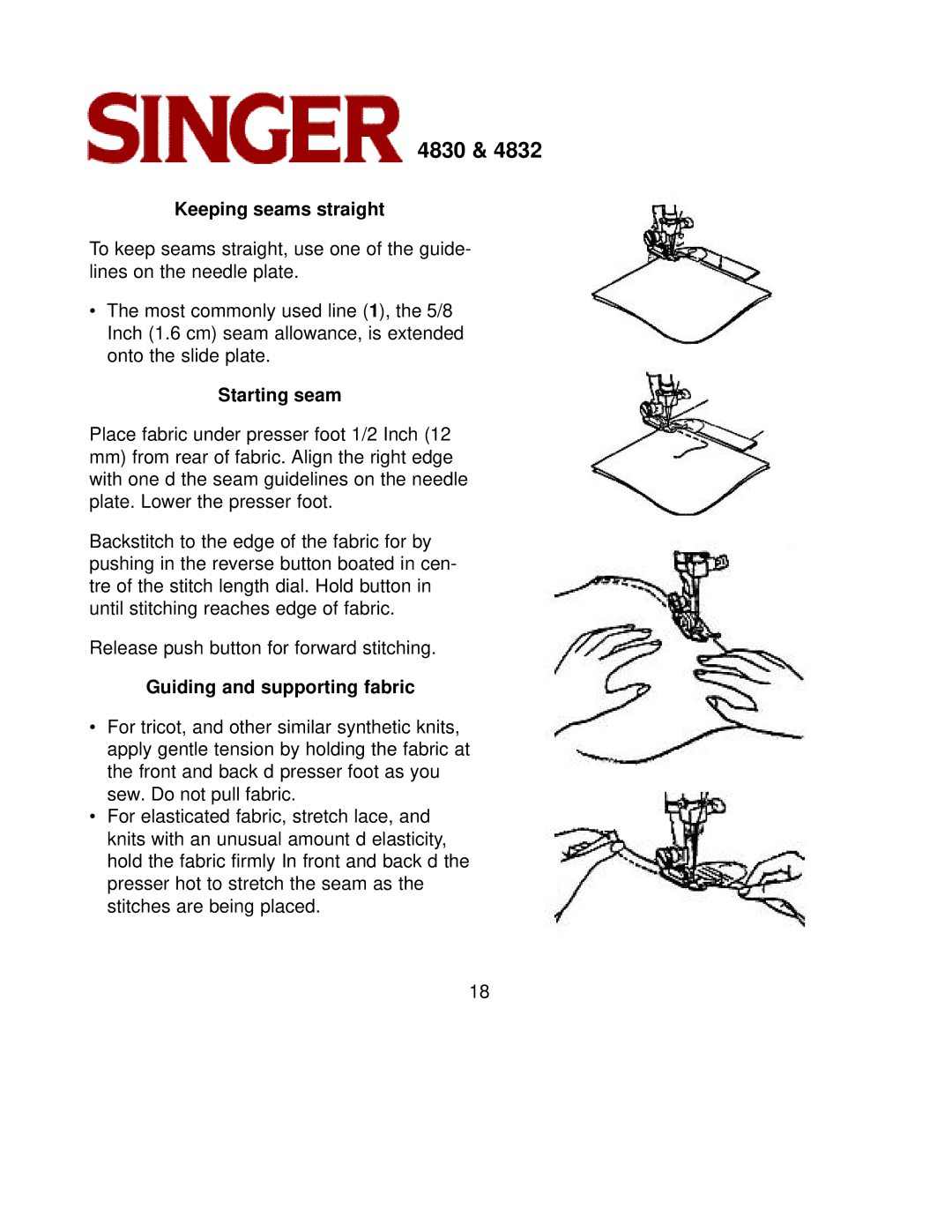 Singer 4830, 4832 instruction manual Keeping seams straight, Starting seam, Guiding and supporting fabric 