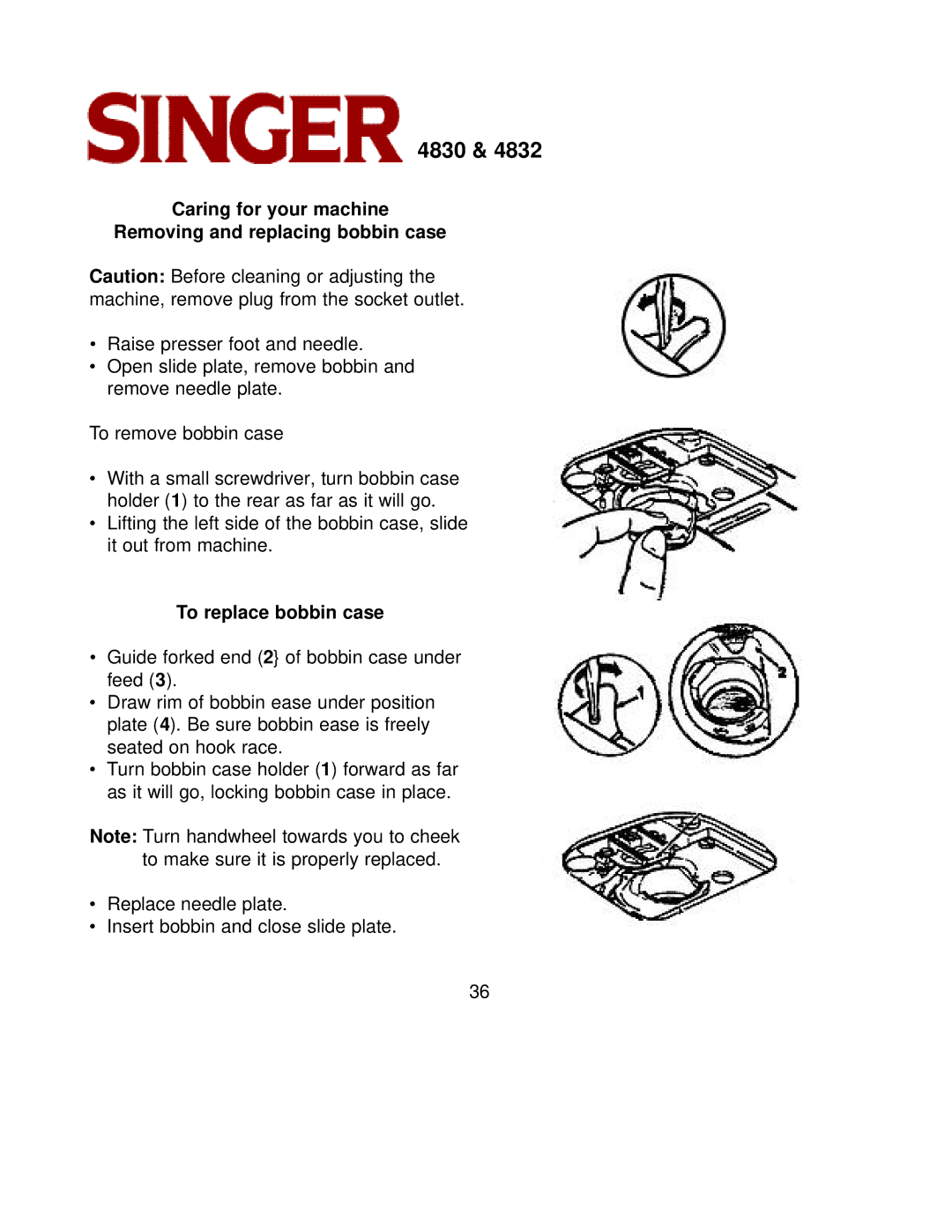 Singer 4830, 4832 instruction manual Caring for your machine Removing and replacing bobbin case, To replace bobbin case 