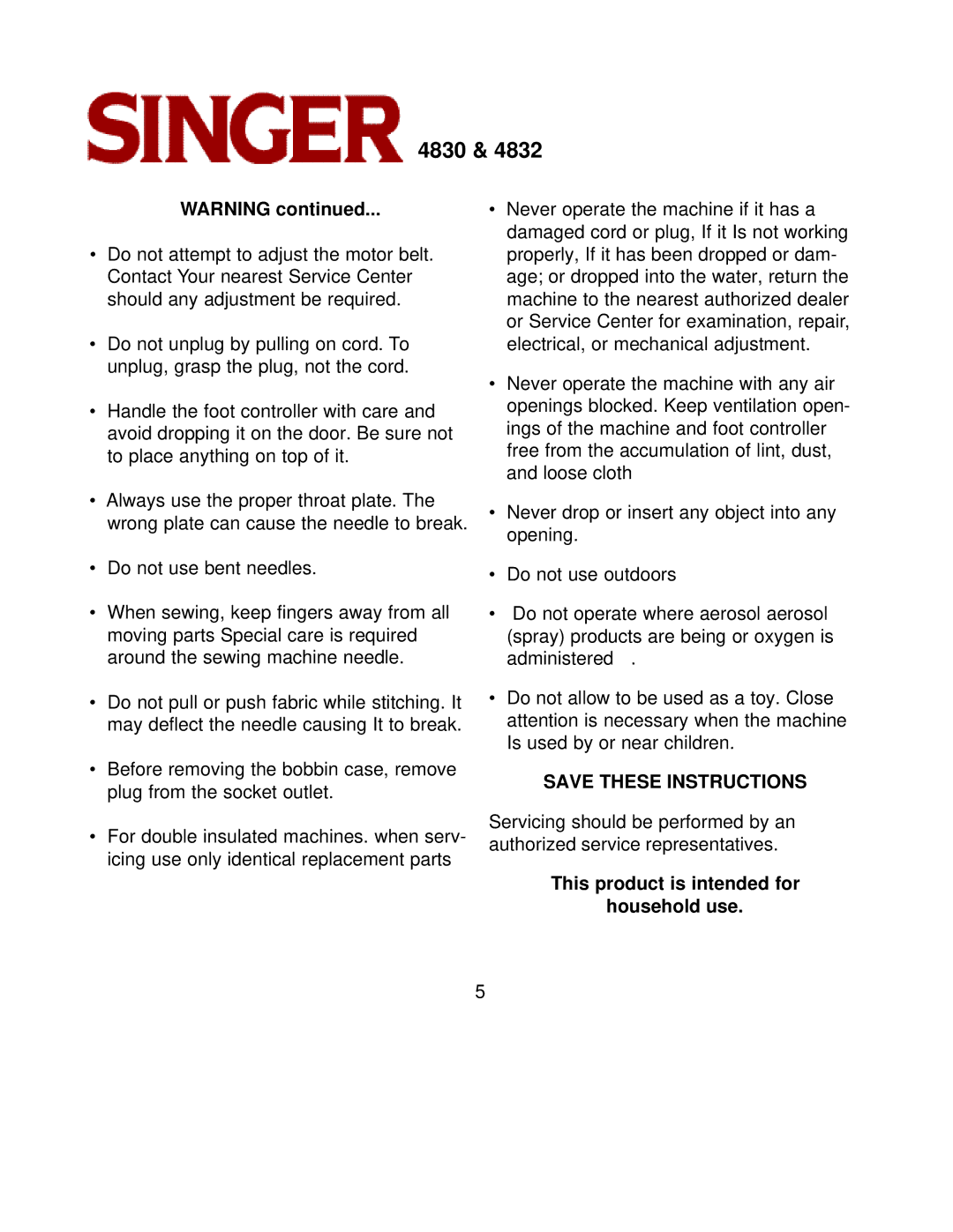 Singer 4832, 4830 instruction manual This product is intended for Household use 