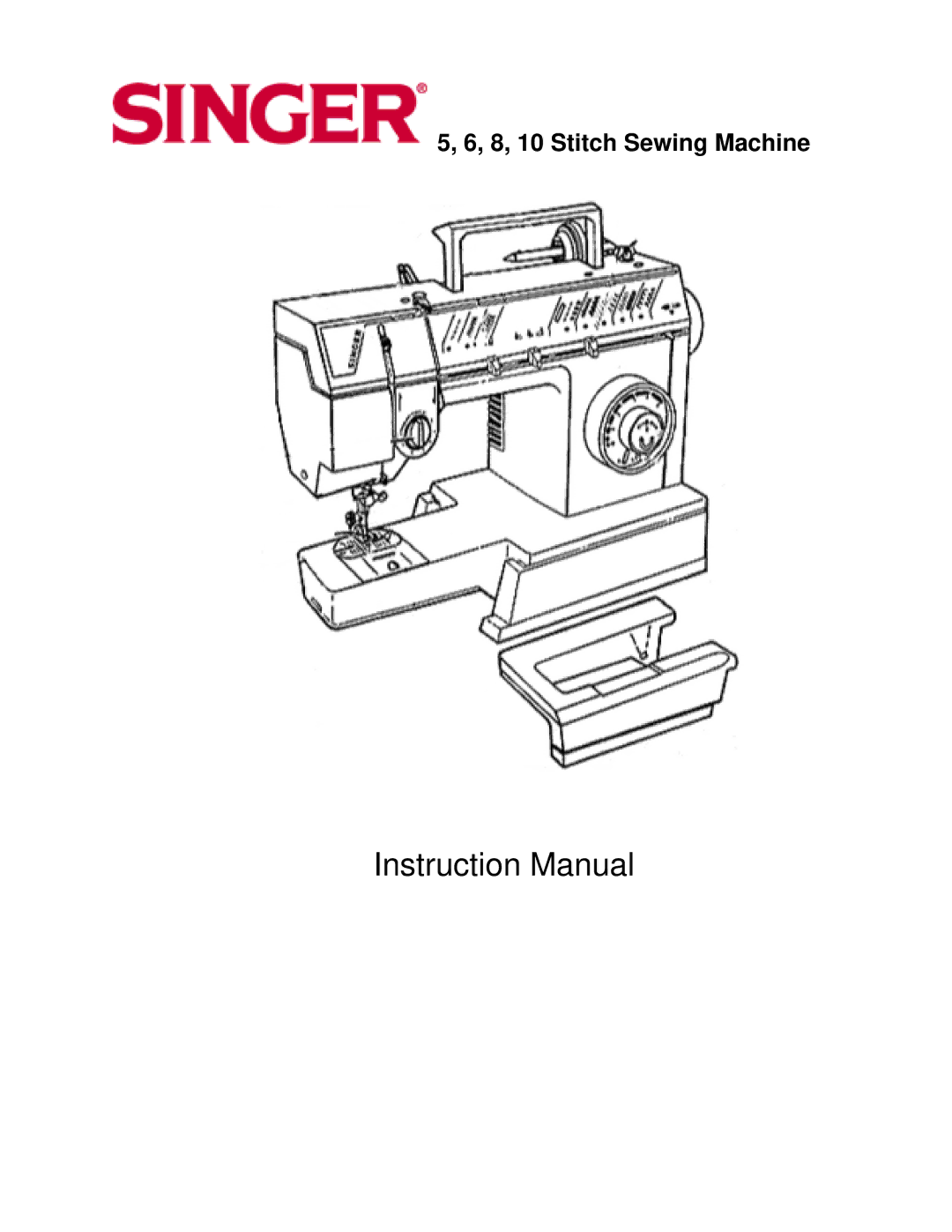 Singer 6, 5 instruction manual 8, 10 Stitch Sewing Machine 