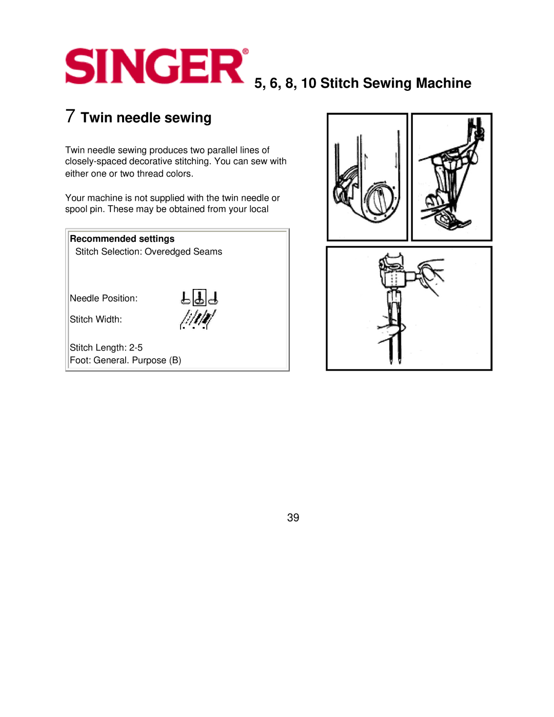 Singer 5, 6 instruction manual 8, 10 Stitch Sewing Machine Twin needle sewing, Recommended settings 