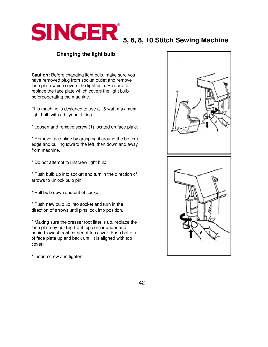 Singer 8, 5, 6, 10 instruction manual Changing the light bulb 